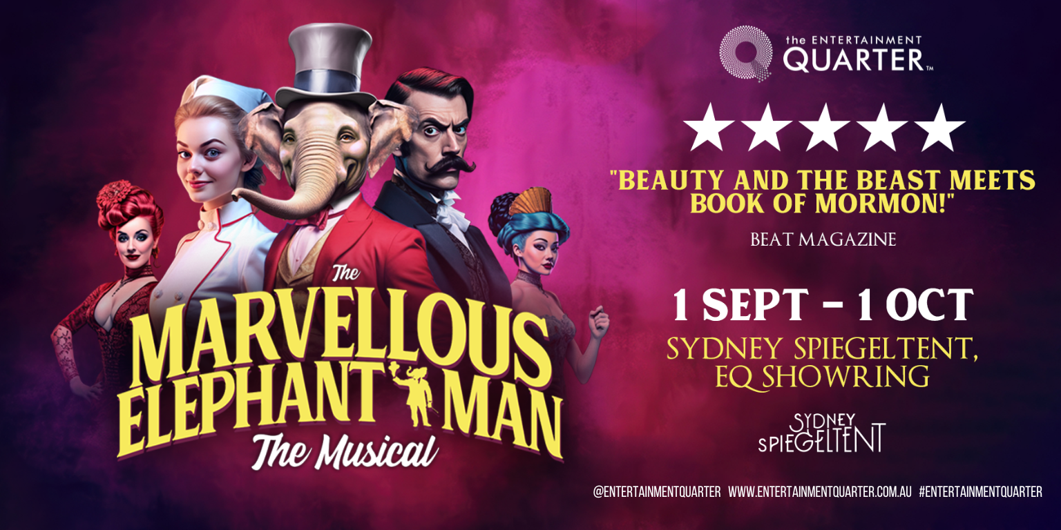 The Marvellous Elephant Man &#8211; The Musical comes to The Entertainment Quarter